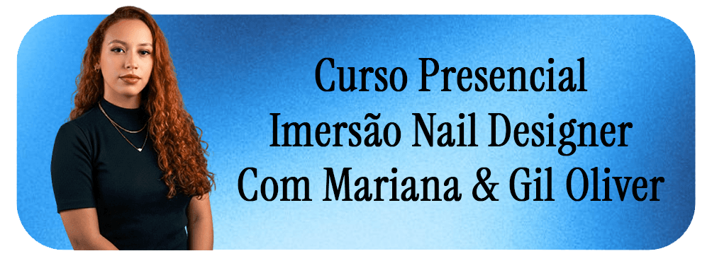 Imersão Presencial Nail Designer
